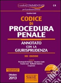 Codice di procedura penale. Annotato con la giurisprudenza. Con CD-ROM libro