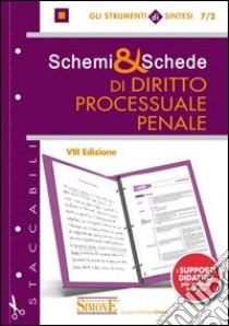 Schemi & schede di diritto processuale penale libro