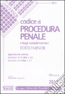 Codice di procedura penale e leggi complementari. Ediz. minore libro di Gatti G. (cur.)