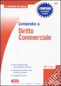 Compendio di diritto commerciale libro