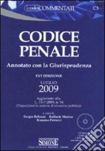 Codice penale 2009. Annotato con la giurisprudenza. Con Cd-ROM-Leggi complementari al codice penale 2009. Annotate con la giurisprudenza libro