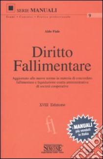 Diritto fallimentare libro di Fiale Aldo