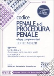 Codice penale e di procedura penale e leggi complementari libro