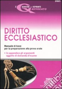 Diritto ecclesiastico 2008-Le domande d'esame di diritto ecclesiastico 2008 libro