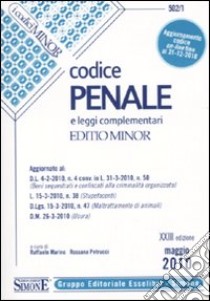 Codice penale e leggi complementari. Ediz. minore libro