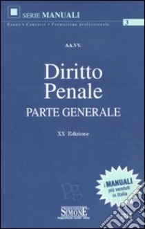 Diritto penale. Parte generale libro