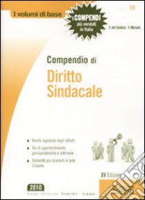 Compendio di diritto sindacale libro di Del Giudice Federico - Mariani Federico