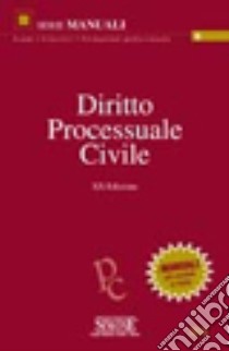 Diritto processuale civile libro di Dittrich Lotario