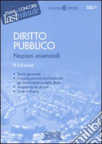 Diritto pubblico. Nozioni essenziali libro