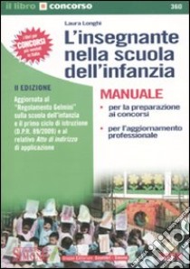 L'insegnante nella scuola d'infanzia libro di Longhi Laura