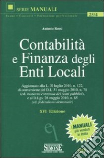 Contabilità e finanza degli enti locali libro di Rossi Antonio