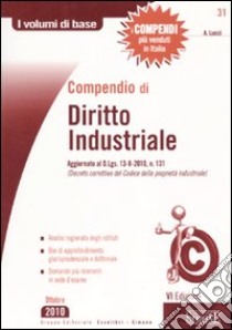 Compendio di diritto industriale libro di Lucci A.