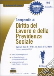 Compendio di diritto del lavoro e della previdenza sociale libro di Riva Severino