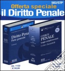 Codice penale e leggi complementari. Codice Zanardelli-Diritto penale. Parte generale libro