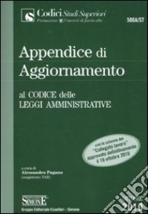 Appendice di aggiornamento al codice delle leggi amministrative. Ottobre 2010 libro