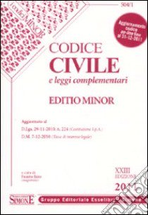 Codice civile e leggi complementari. Ediz. minore libro