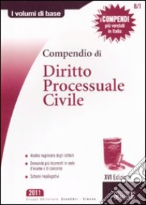 Compendio di diritto processuale civile libro