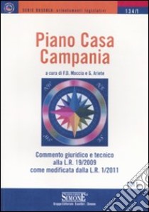 Piano casa Campania libro di Moccia F. D. (cur.); Ariete G. (cur.)