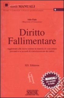 Diritto fallimentare libro di Fiale Aldo