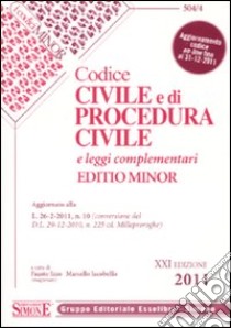 Codice civile e di procedura civile e leggi complementari. Ediz. minore libro di Izzo F. (cur.); Iacobellis M. (cur.)