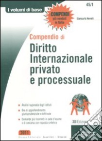 Compendio di diritto internazionale privato e processuale libro di Novelli Giancarlo