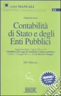 Contabilità di Stato e degli enti pubblici libro di De Luca Gianni