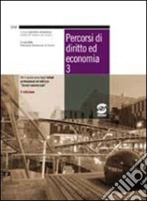 Percorsi di diritto e di economia. Per gli Ist. professionali per i servizi commerciali. Con espansione online. Vol. 3 libro di Vitagliano Fernanda