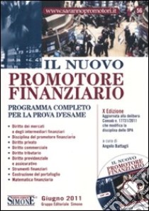 Il nuovo promotore finanziario. Con CD-ROM libro