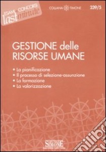 Gestione delle risorse umane libro di Salicone T. (cur.)