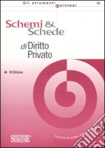 Schemi & schede di diritto privato libro