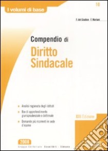 Compendio di diritto sindacale libro