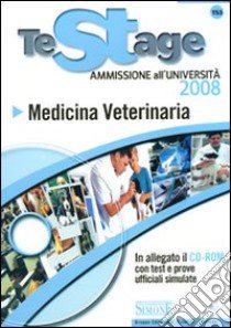 Medicina veterinaria. Ammissione all'università. Con CD-ROM libro