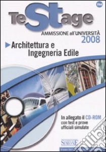 Architettura e Ingegneria Edile. Ammissione all'università. Con CD-ROM libro