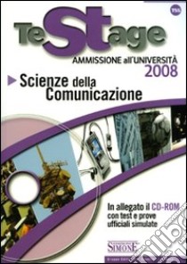 Scienze della comunicazione. Ammissione all'università. Con CD-ROM libro