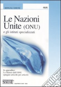 Le Nazioni Unite (ONU) e gli istituti specializzati libro