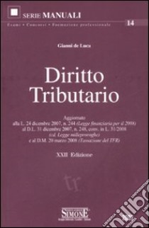 Diritto tributario libro di De Luca Gianni