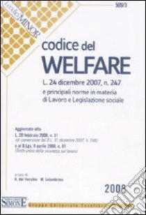 Codice del welfare libro di Del Vecchio R. (cur.); Solombrino M. (cur.)