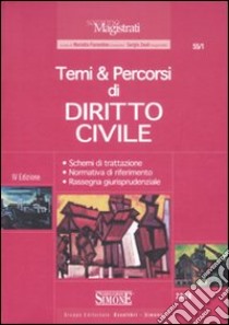 Temi & percorsi di diritto civile libro