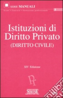 Istituzioni di diritto privato (diritto civile) libro