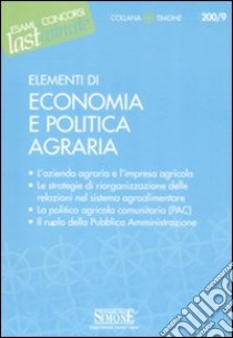 Elementi di economia e politica agraria libro di Carpentieri L. (cur.)