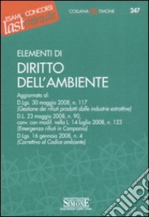 Elementi di diritto dell'ambiente libro