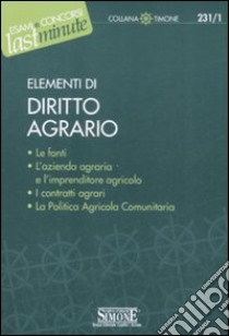 Elementi di diritto agrario libro