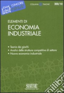 Elementi di economia industriale libro