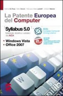 La patente europea del computer. Con Syllabus-Laboratorio. Per le Scuole superiori. Con CD-ROM libro di Govoni Mario, Marone Umberto