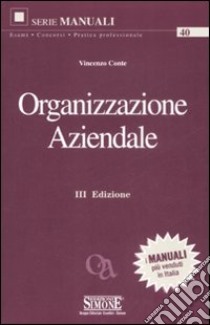 Organizzazione aziendale libro di Conte Vincenzo