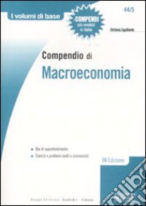 Compendio di macroeconomia libro di Squillante Stefania