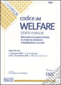 Codice del welfare. Ediz. minore libro