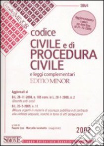 Codice civile e di procedura civile e leggi complementari. Ediz. minore libro