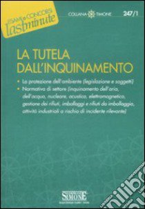 La tutela dell'inquinamento libro