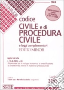 Codice civile e di procedura civile e leggi complementari. Ediz. minor libro